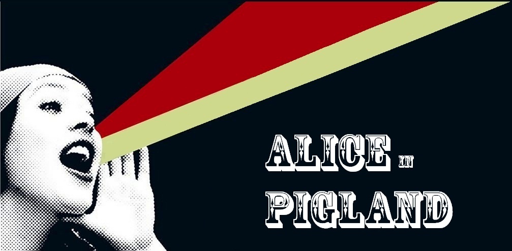 Alice in Pigland