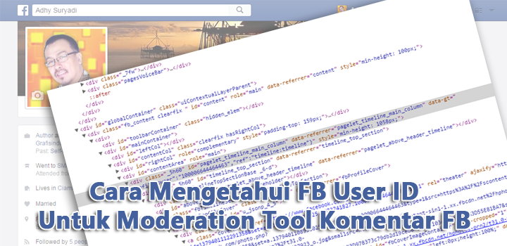 Cara Mengetahui FB User ID Untuk Moderation Tool Komentar Facebook Cara Mengetahui FB User ID Untuk Moderation Tool Komentar Facebook