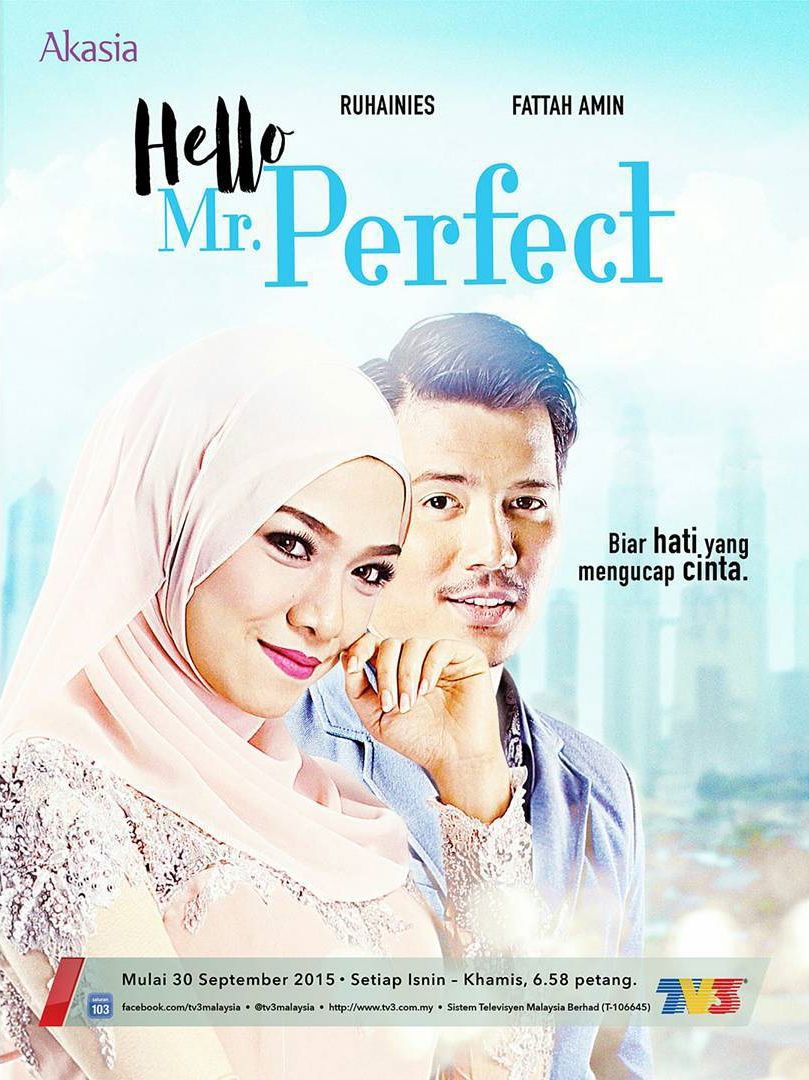 Hello Mr Perfect Akasia TV3 Hello Mr Perfect Akasia TV3