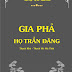 BỘ ĐỀ CƯƠNG GIA PHẢ HỌ TRẦN ĐĂNG