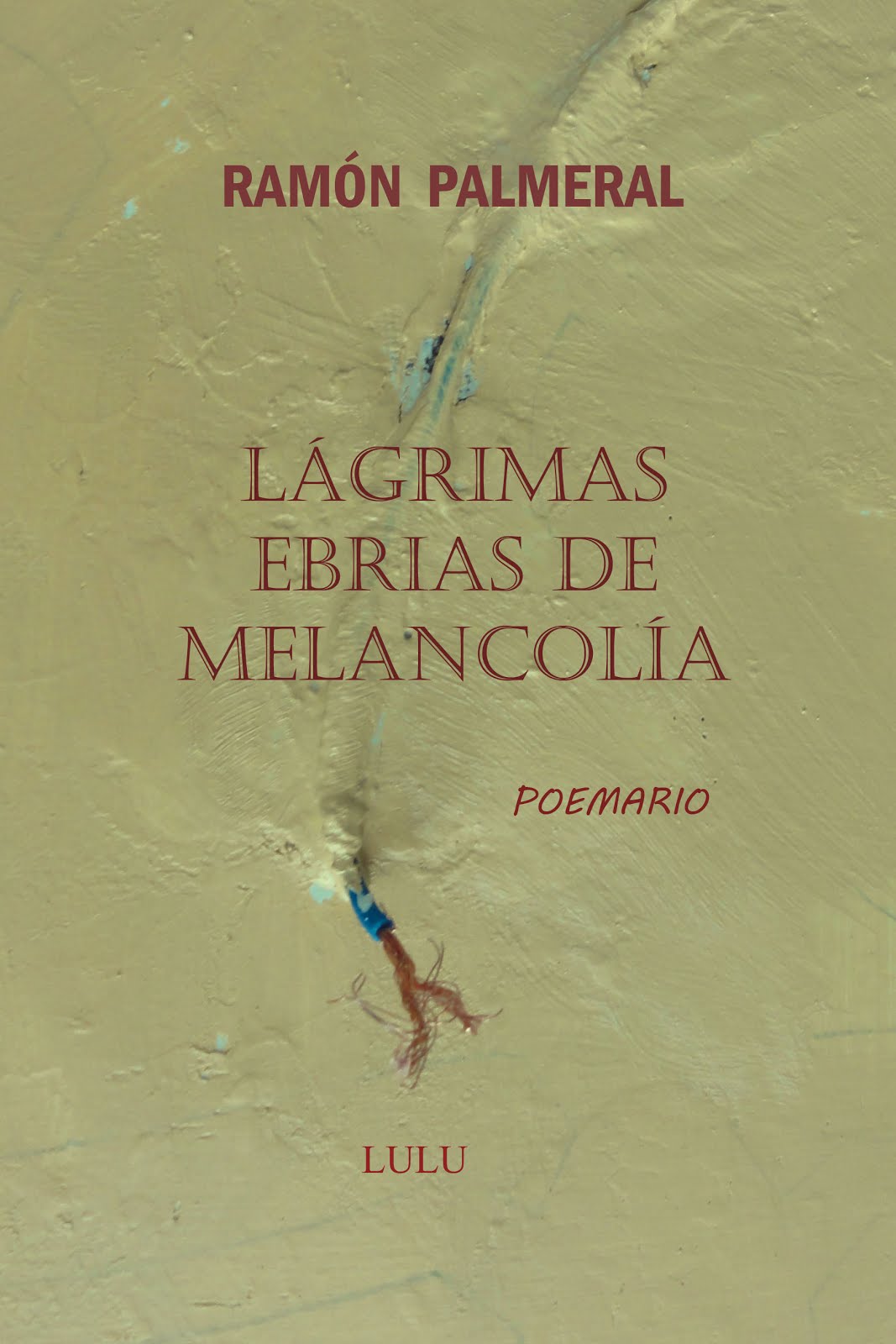 Lágrimas ebrias de melancolía