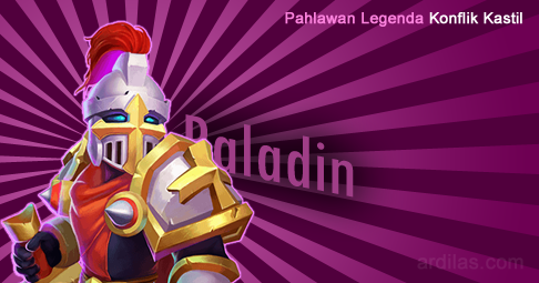 Paladin - Pahlawan Legenda - Konflik Kastil