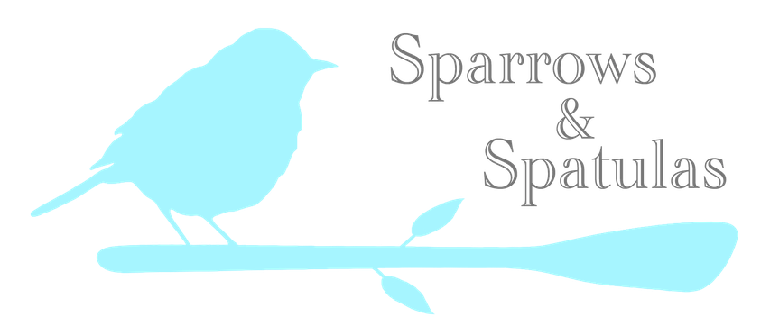 Sparrows & Spatulas