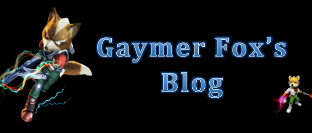 Gaymer Fox's Blog
