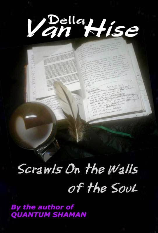 Scrawls On the Walls of the Soul