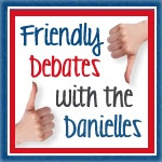 Friendly Debate with the Danielles