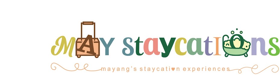 mayang's staycation experience ♥