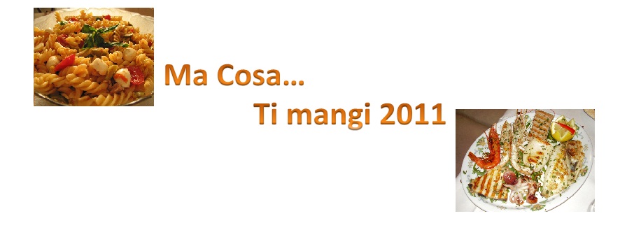 Ma Cosa Ti Mangi 2011