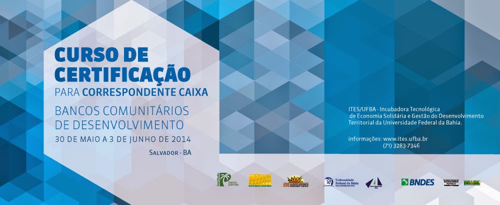 Curso de Capacitação para Correspondentes Caixa  - Bancos Comunitários de Desenvolvimento