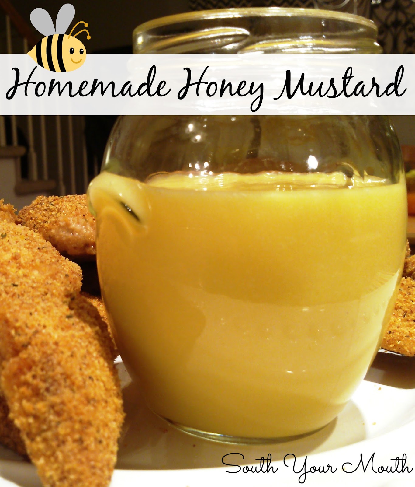 South Your Mouth Homemade Honey Mustard