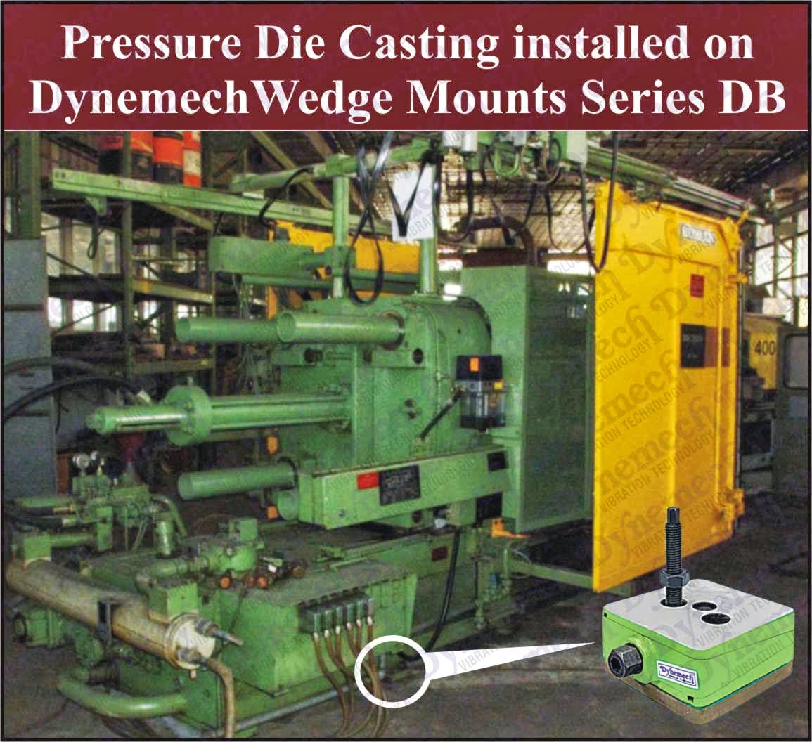 Dynemech Systems Vibration Control Vibration Reduction Solutions For Pressure Die Casting