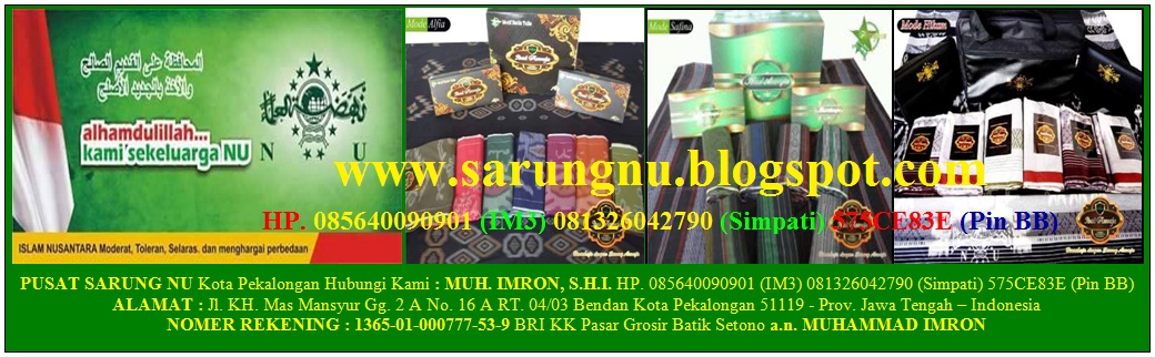 RAJA GROSIR SARUNG NU BATIK NU JAKET NU JAZ NU PECI NU PEKALONGAN - 085640090901
