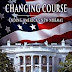 Changing Course: Ending America's New Normal - Featured Fiction Book