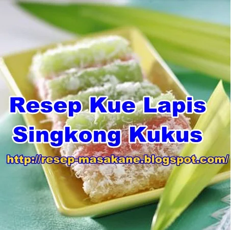 Resep Kue Lapis Singkong Kukus