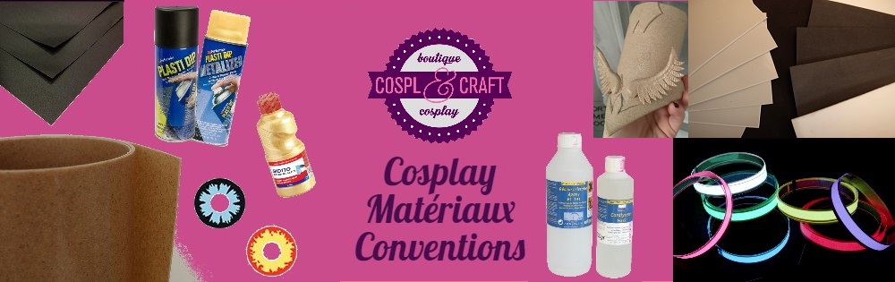 Cospl & Craft Le Blog