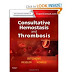 Consultative Hemostasis and Thrombosis 3rd Edition, Kitchens