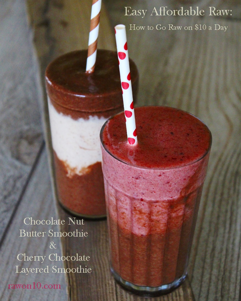 Raw on 10 a Day (or Less!) Chocolate Nut Butter Smoothie Easy