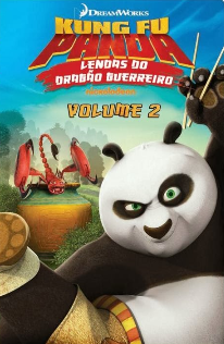 Filme Kung Fu Panda Lendas Do Dragão Guerreiro Vol.2 Dublado AVI DVDRip Filme Kung Fu Panda Lendas Do Dragão Guerreiro Vol.2 Dublado AVI DVDRip