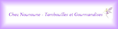 Chez Nounoune - Tambouilles et Gourmandises
