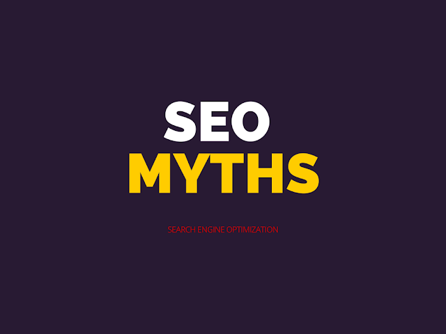 Most Common SEO Myths that many webmaster did not know about