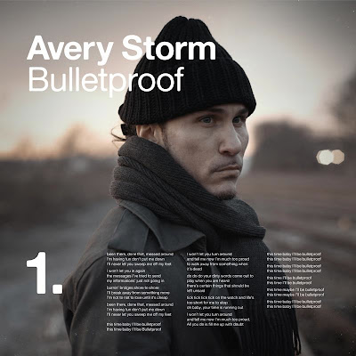 Avery Storm - Bulletproof Lyrics + Letras + Lirik + Tekst + Text + Testo + Paroles + Source: Lyrics-Video-Music.blogspot.com + Video Music Song Lyrics Avery Storm - Bulletproof