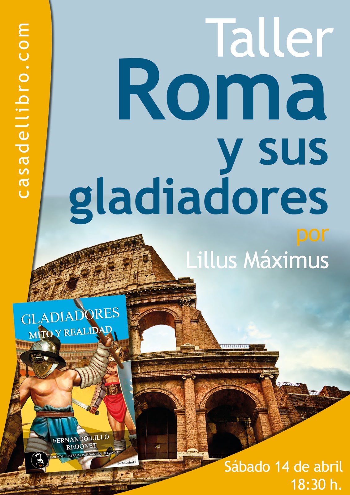 Blog de Fernando Lillo Redonet: Taller de Roma y sus gladiadores en La