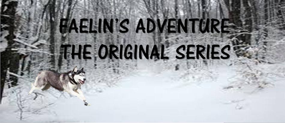 Faelin's Adventure | The Original Series