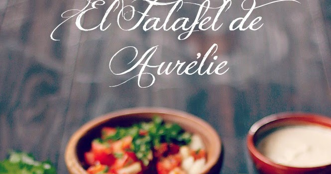 #cocinacallejera {El falafel de Aurélie}