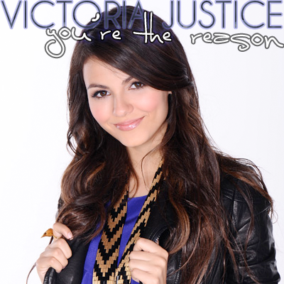 Victoria Justice - You’re the Reason Lyrics + Letras + Lirik + Tekst + Text + Testo + Paroles + Source: Lyrics-Video-Music.blogspot.com + Video Music Song Lyrics Victoria Justice - You’re the Reason