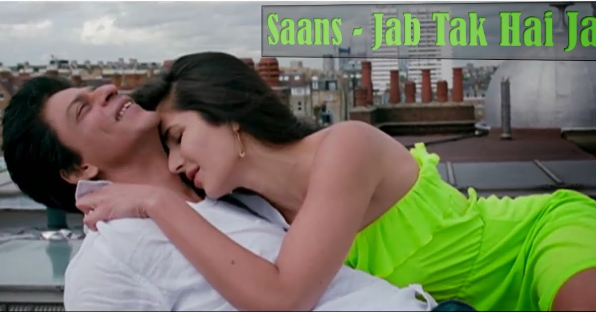 Jab Tak Hai Jaan Video Songs Hd 1080p Blu-ray Download 13