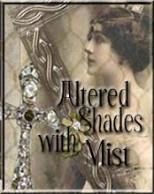 My Blog: Altered Shades with Mist