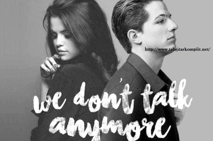 Lirik Lagu Charlie Puth We Don't Talk Anymore Plus