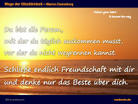 Tipps für mehr Selbstvertrauen, Selbstachtung und Selbstliebe, entdecke deine Liebe Coaching Beratung Training Transformation Quantenheilung, Wege der Glücklichkeit, medawin, Marion Dammberg, Motivation, Selbstvertrauen Selbstbewusstsein gewinnen, Selbstbestimmt leben, Bewusstsein, Gehe den Weg deines Herzens, Ziele erreichen, Wege zum Erfolg, Glück, Liebe, Freiheit, innerer und äußerer Reichtum, bewusst leben, Ängste loslassen, Fähigkeiten Potential entdecken Wünsche Wunder Leben