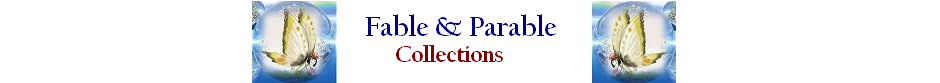 Fables and Parables Collections