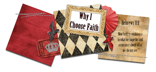 Why I Choose Faith
