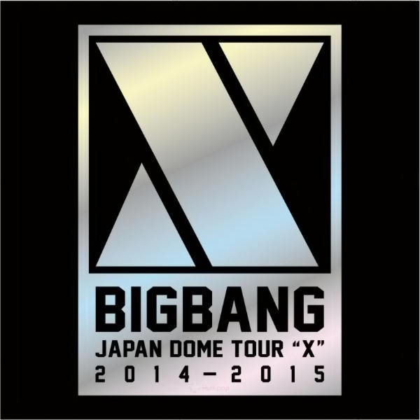 BIGBANG – BIGBANG JAPAN DOME TOUR 2014~2015 “X”