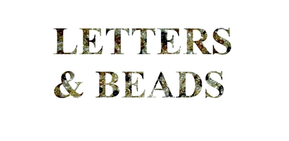 letters & beads