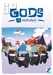 Gods vs. Humans [FINAL]