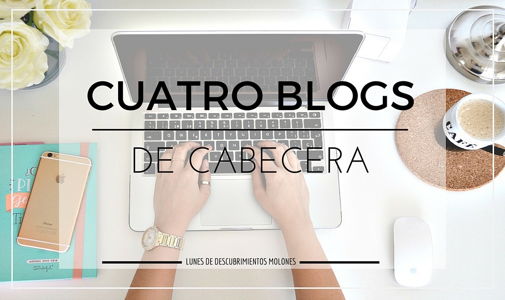 cuatro-blogs-de-cabecera cuatro-blogs-de-cabecera