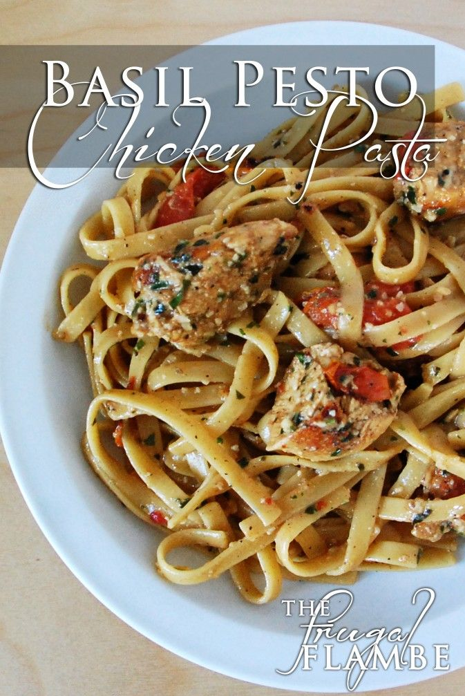 The Best Pinterest Recipes Basil Pesto Chicken Pasta