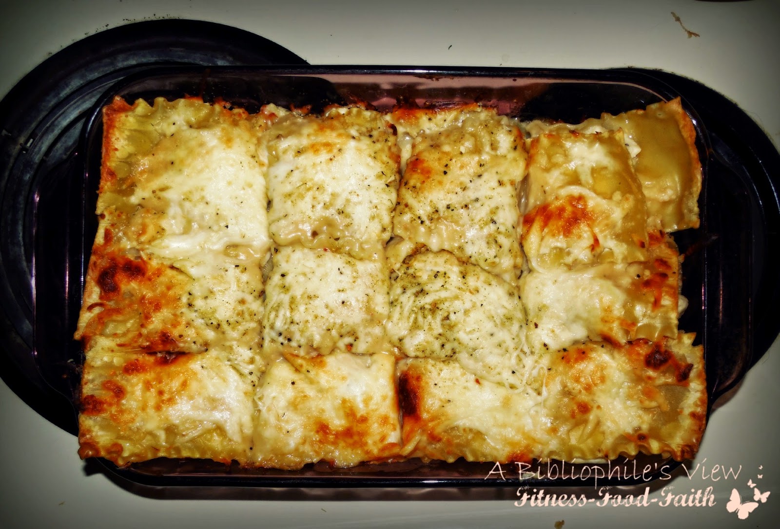 A Bibliophile's View Fitness, Food, and Faith Chicken Alfredo Lasagna