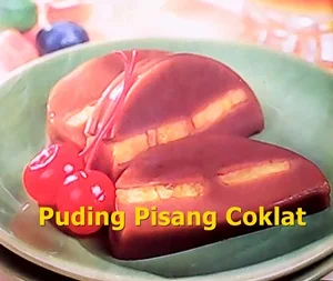 Resep Puding Pisang Cokelat
