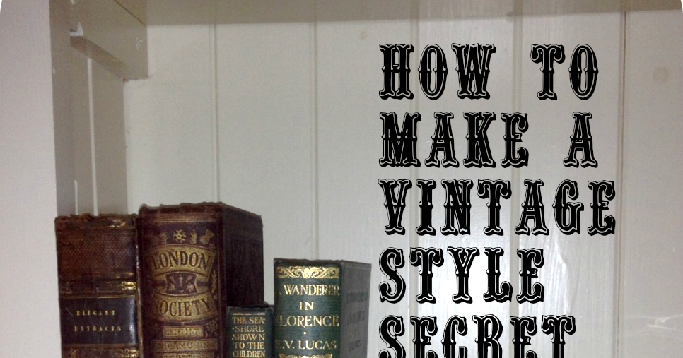 Me and my shadow How to make a vintage style secret book hideaway