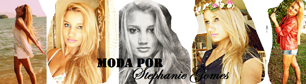 Moda por Stephanie Gomes