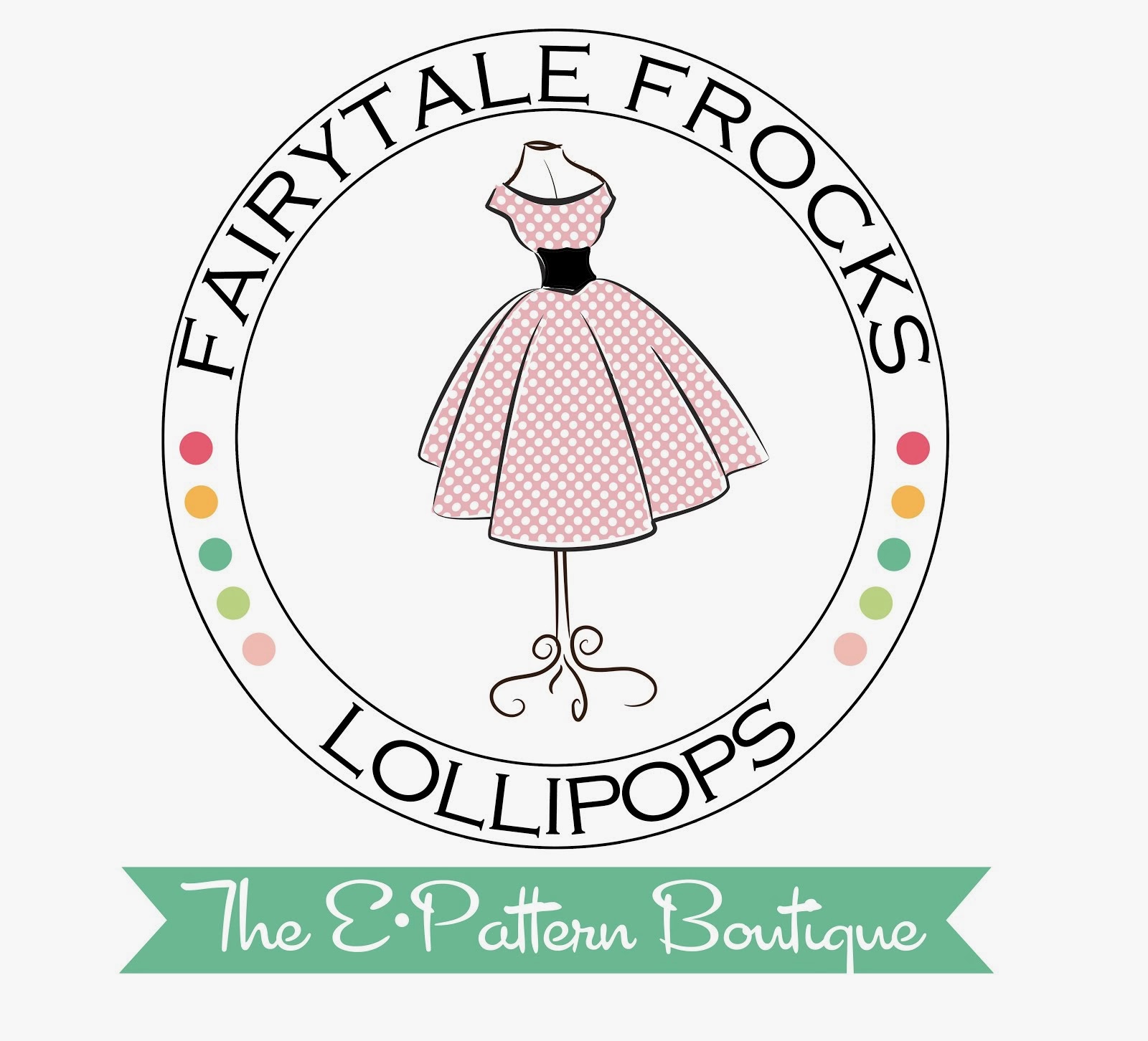 Fairytale Frocks and Lollipops