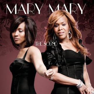 Mary Mary - The Sound Lyrics