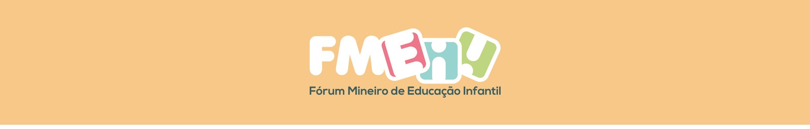 Fórum Mineiro de Educação Infantil - FMEI
