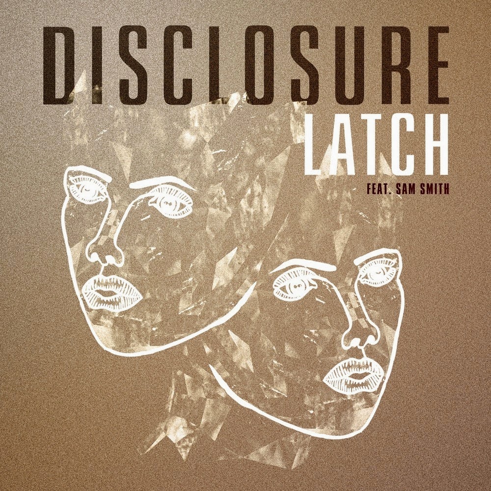 Disclosure Latch (feat.Sam Smith) Free High Quality MP3