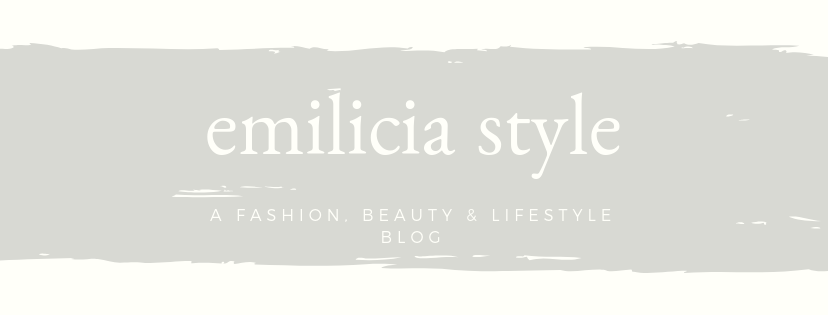 Emilicia STYLE - A Beauty, Fashion, & Lifestyle Blog