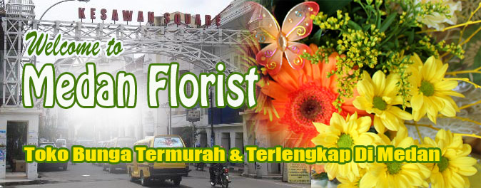 Toko Bunga Medan Florist